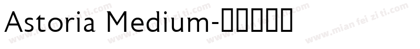 Astoria Medium字体转换